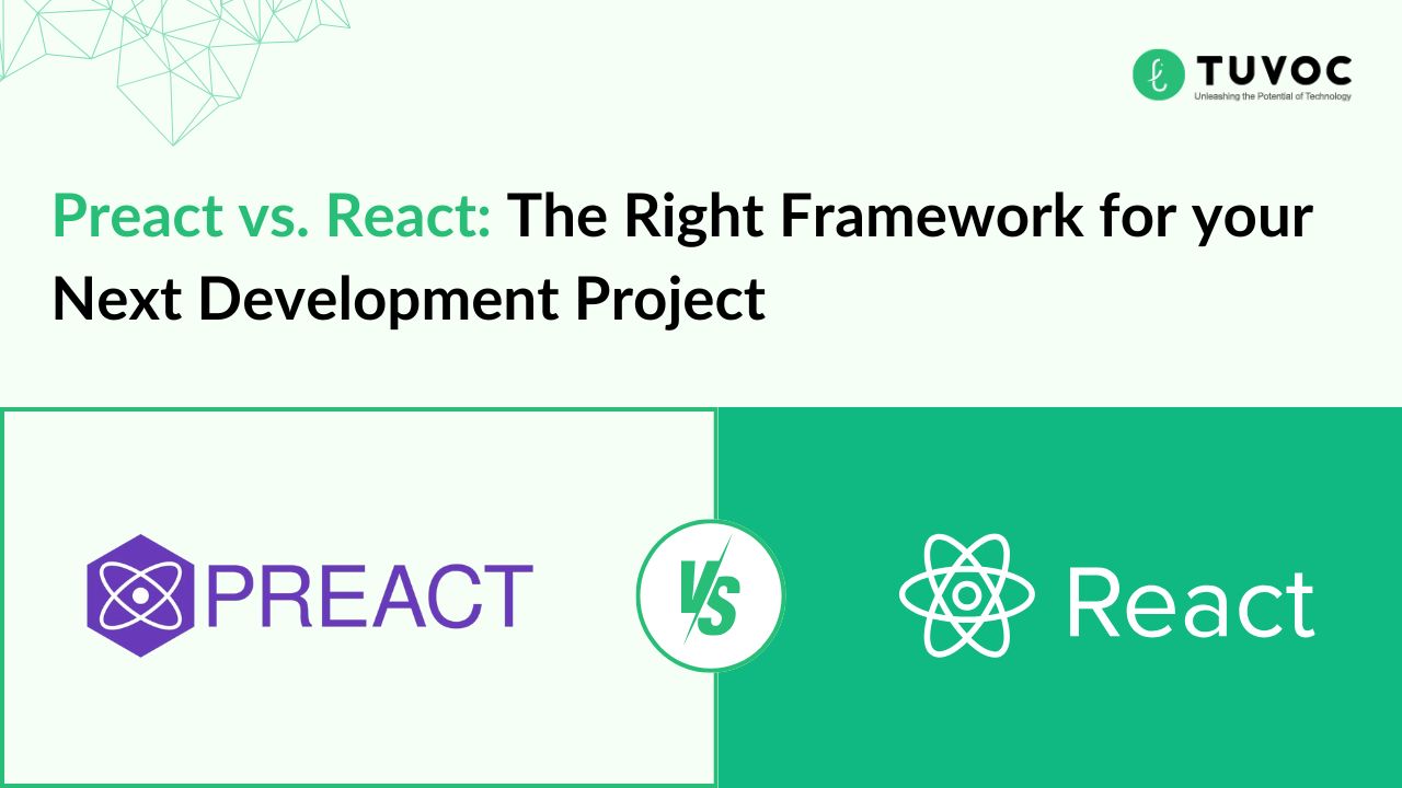 Preact vs. React: The Right Framework for your Next Development Project